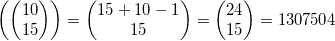 \left( \left( \begin{matrix}10 \\15 \\\end{matrix} \right) \right)=\left( \begin{matrix}15+10-1 \\15 \\\end{matrix} \right)=\left( \begin{matrix}24 \\15 \\\end{matrix} \right)=1307504