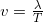 v = \frac{\lambda }{T}